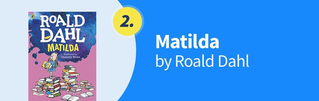 2. Matilda by Roald Dahl.jpg