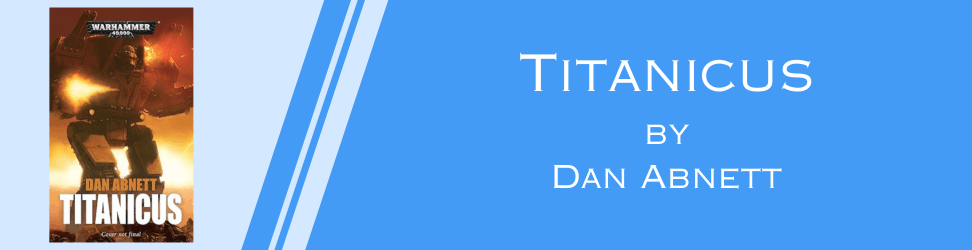 Titanicus by Dan Abnett book cover.png
