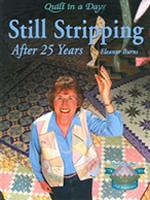 Still Stripping After 25 Years - Eleanor Burns