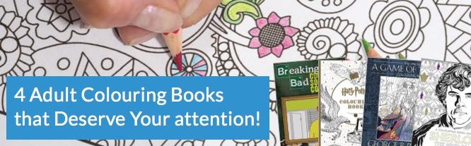 4 Adult Colouring books that deserve your attention