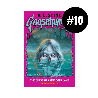 Goosebumps: The Curse Of Camp Cold Lake by R. L. Stine