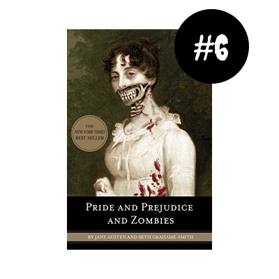 Pride & Prejudice & Zombies by Jane Austen & Seth Grahame-Smith