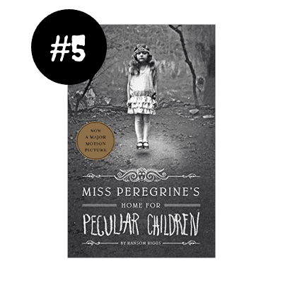 Miss Peregrine’s Home for Peculiar Children by Ransom Riggs