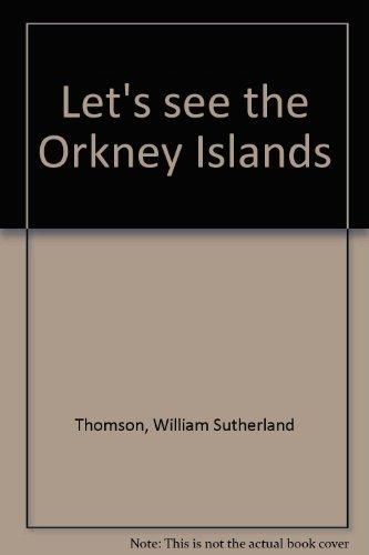 Let's see the Orkney Islands