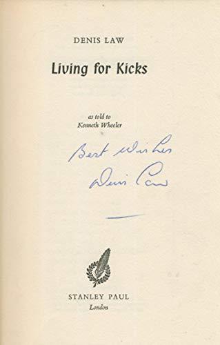Living for kicks