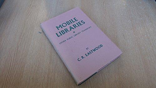 Mobile Libraries and Other Public Library Transport