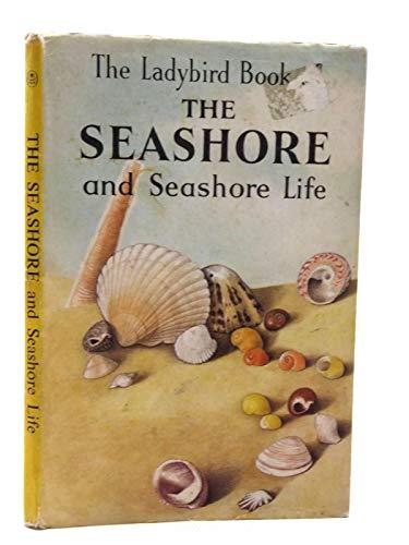 The Ladybird Book of The Seashore and Seashore Life