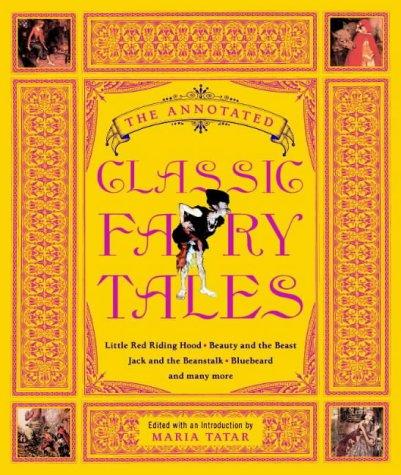 The Annotated Classic Fairy Tales: 0