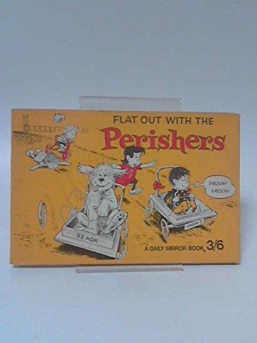 Flat Out With the Perishers