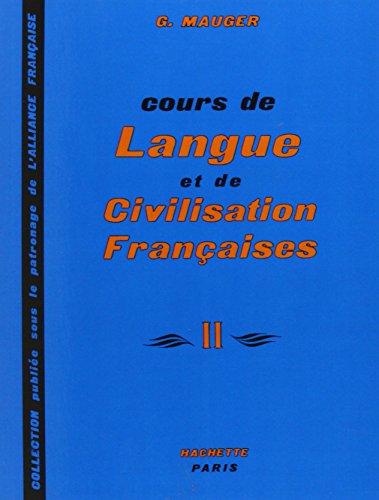 Cours de Langue et de Civilisation Francaises II