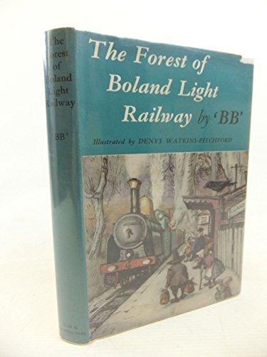 THE FOREST OF BOLAND LIGHT RAILWAY