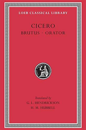Brutus. Orator (Loeb Classical Library 342)