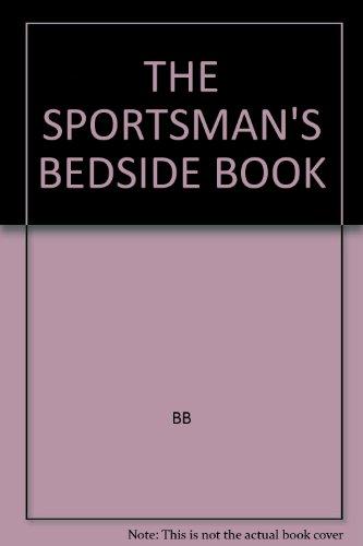 THE SPORTSMAN'S BEDSIDE BOOK