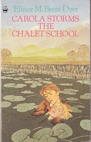 Carola Storms the Chalet School