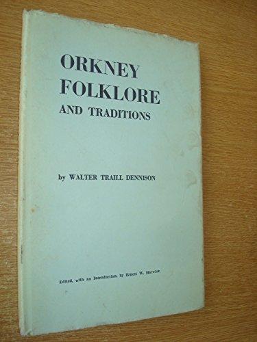 Orkney Folklore And Traditions
