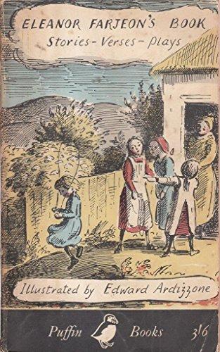 Eleanor Farjeon's book: Stories, verses, plays (Puffin books, edited by Eleanor Graham)