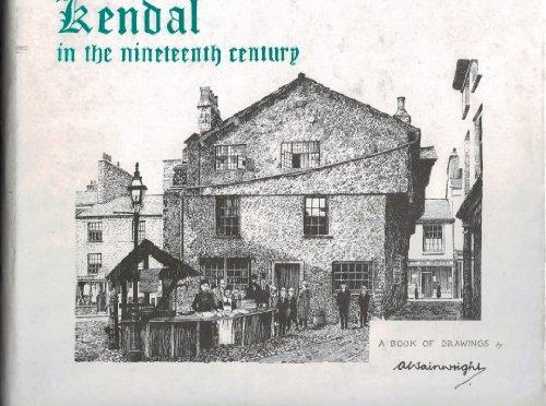 Kendal in the Nineteenth Century