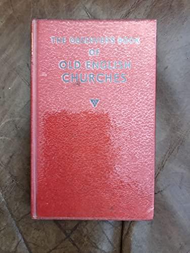 The Observer's Book of Old English Churches (Warne Observers)
