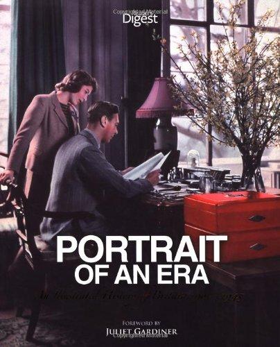 Portrait of an Era 1900-1945: An Illustrated History of Britain