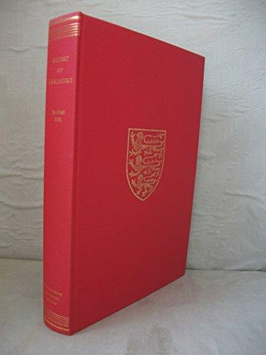 The The Victoria History of the County of Lancaster: Volume Five: 5 (Victoria County History)
