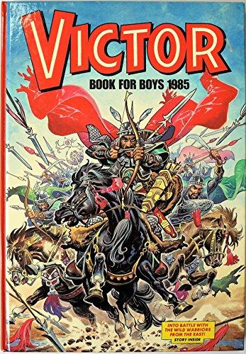 THE VICTOR BOOK FOR BOYS 1985 ( annual )