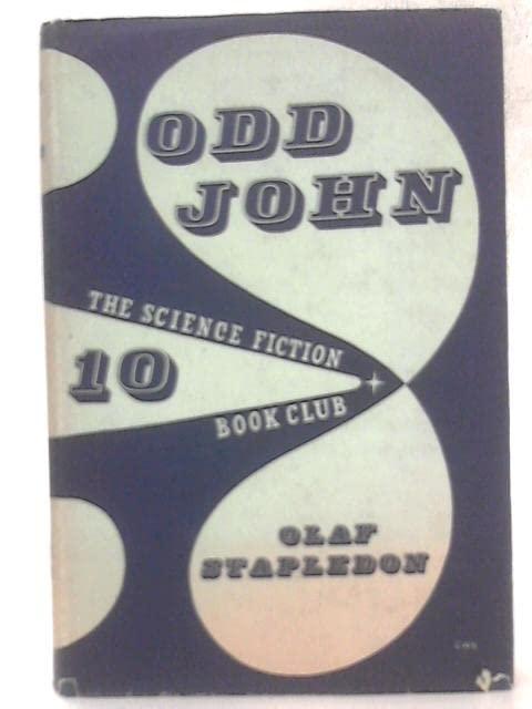 Odd John: A Story Between Jest and Earnest