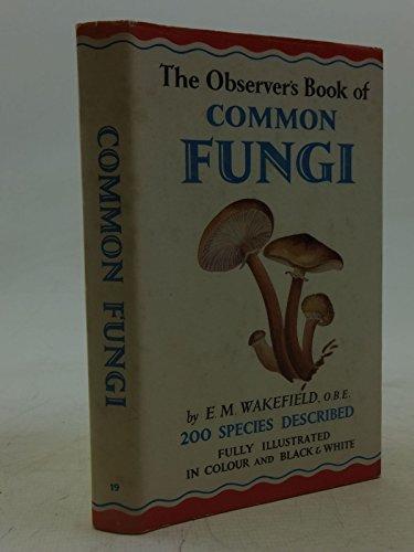 THE OBSERVER'S BOOK OF COMMON FUNGI