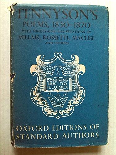 Poems of Tennyson 1830-1870 (Illustrated Oxford edition)