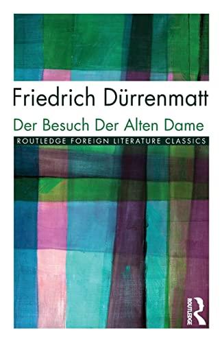 Der Besuch der alten Dame (Routledge foreign literature classics)