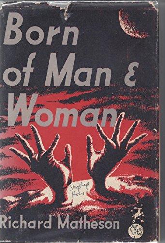 BORN OF MAN & WOMAN: TALES OF SCIENCE FICTION AND FANTASY.