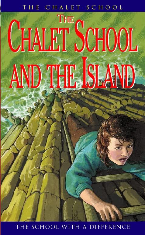 The Chalet School (25) – The Chalet School and the Island: No.25
