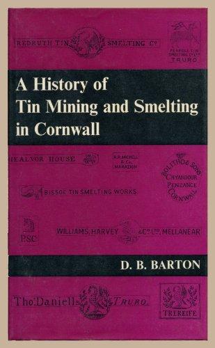 A History of Tin Mining and Smelting in Cornwall