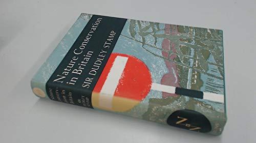 Nature Conservation in Britain (Collins New Naturalist Series)