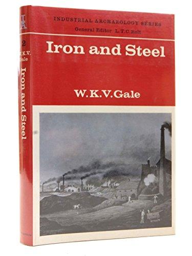 Iron and Steel in Britain (Industrial Archaeology S.)