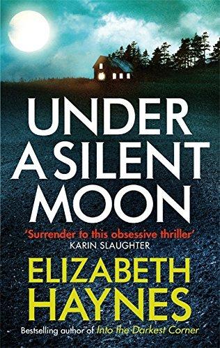 Under a Silent Moon (Detective Inspector Louisa Smith) by Elizabeth Haynes (2014-05-08)