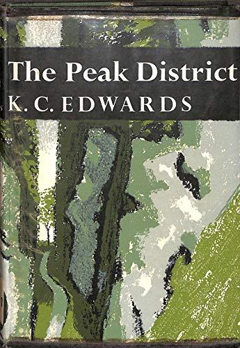 The Peak District (Collins New Naturalist) First Edition