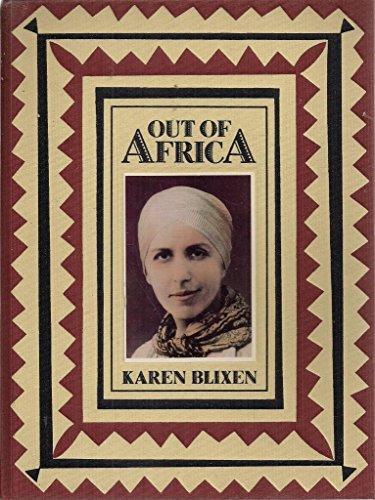 OUT OF AFRICA. By Karen Blixen.