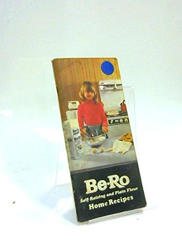 Be-Ro Self-Raising & Plain Flour Home Recipes