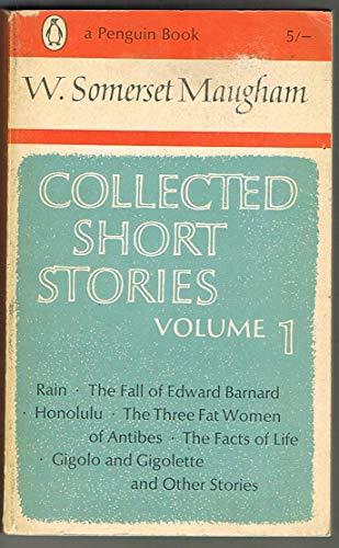 W. Somerset Maugham: Collected Short Stories Volume 1