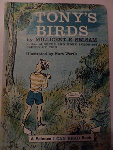 Tony's Birds (Weekly Reader Science I can read book)