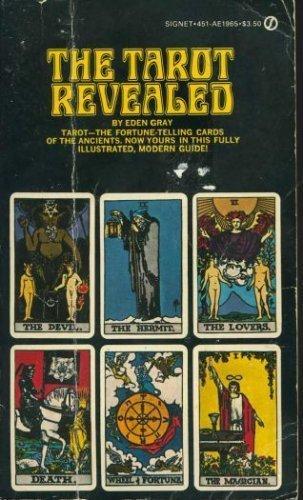 The Tarot Revealed: A Modern Guide to Reading the Tarot Cards