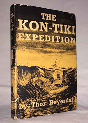 The Kon-Tiki Expedition by Thor Heyerdahl (1950-12-05)