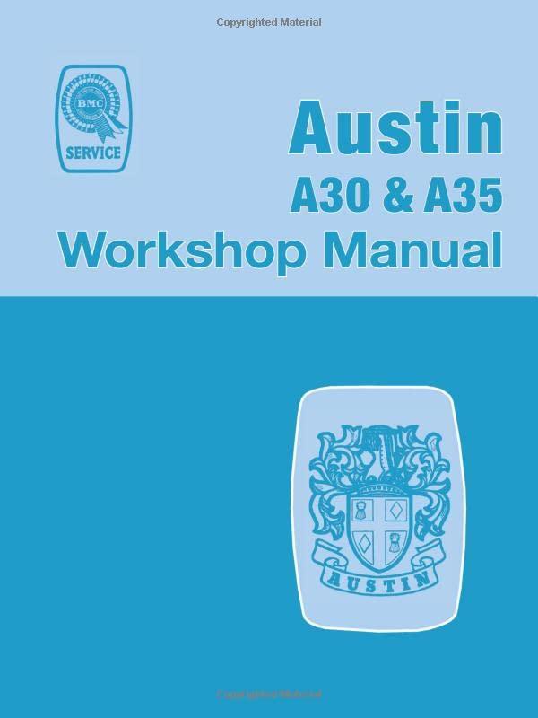 AUSTIN A30 & A 35 WORKSHOP MANUAL: AKD911J
