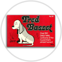 Daily Mail Cartoon and Annuals - Fred  Basset etc