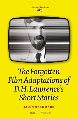 The Forgotten Film Adaptations of D.H. Lawrence's Short Stories: 215 (Costerus New)