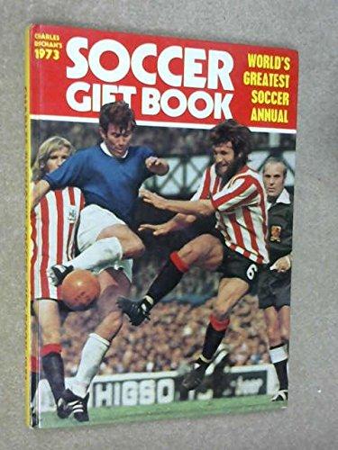 CHARLES BUCHAN'S SOCCER GIFT BOOK 1973