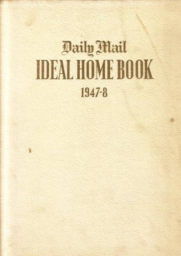 The Daily Mail Ideal Home Book 1947-8