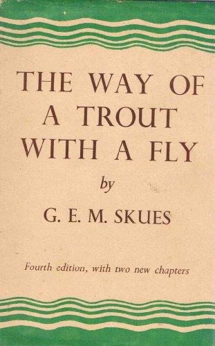 The Way of a Trout with a Fly