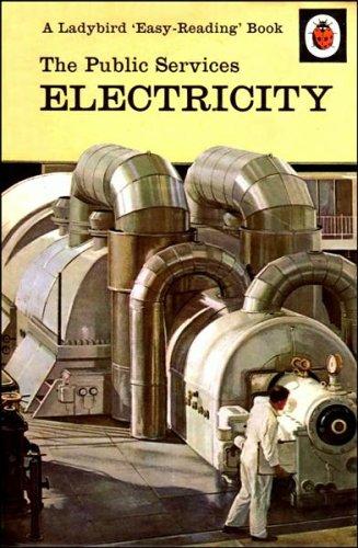 The Public Services: Electricity (Ladybird Books)