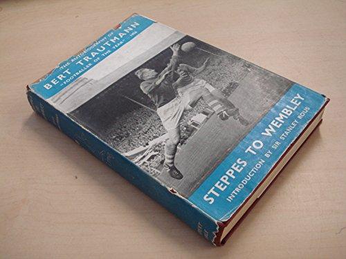 Steppes to Wembley (Champion sports books)